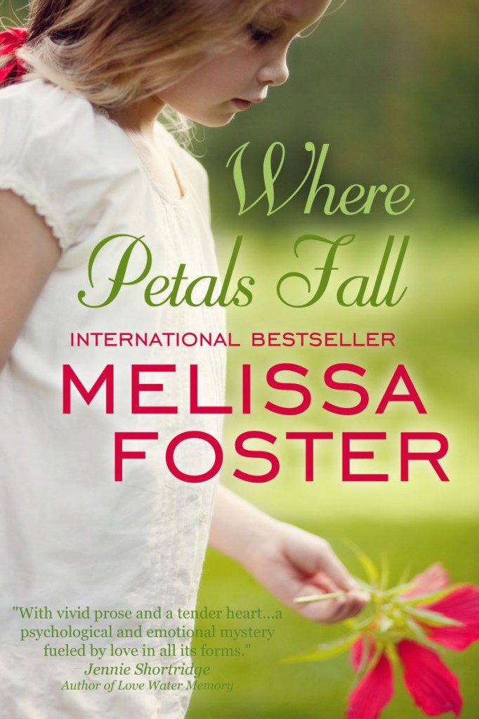 Spotlight Where Petals Fall by Melissa Foster (giveaway) Every Free